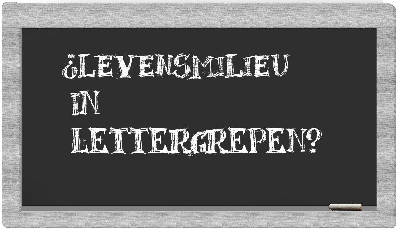 levensmilieu in syllables