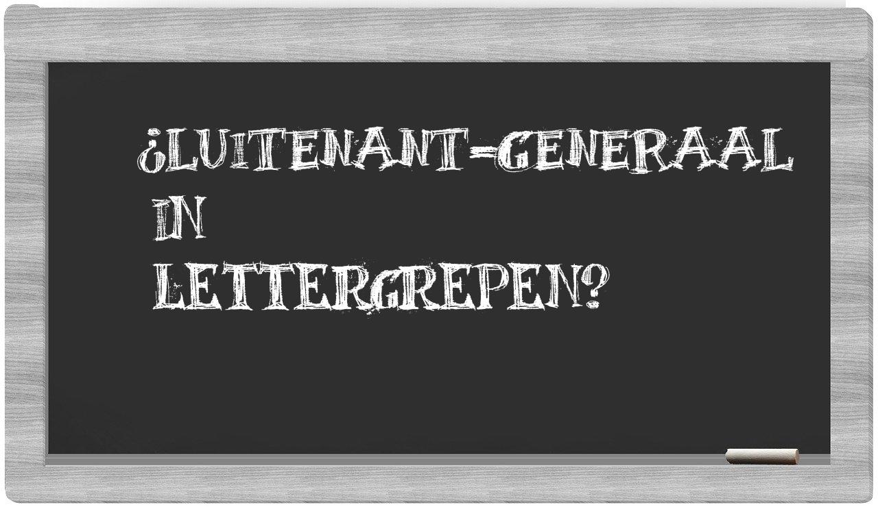 luitenant-generaal in syllables