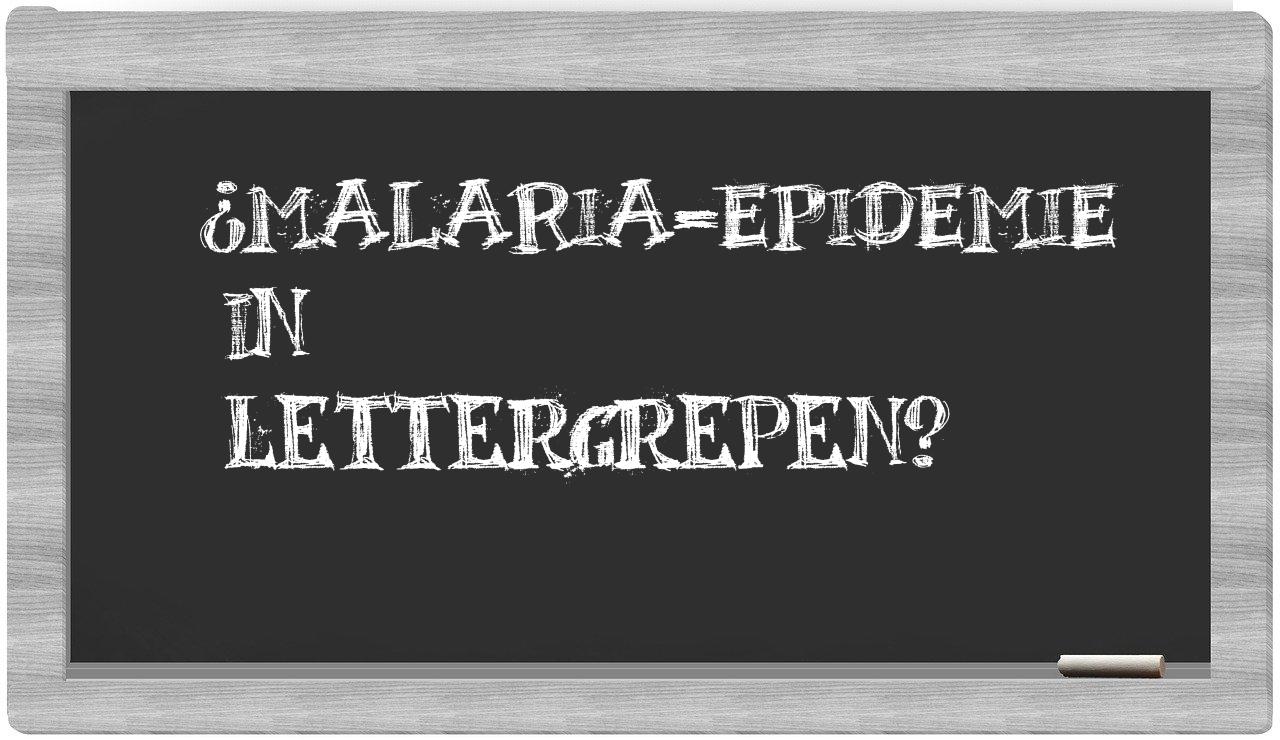 ¿malaria-epidemie en sílabas?