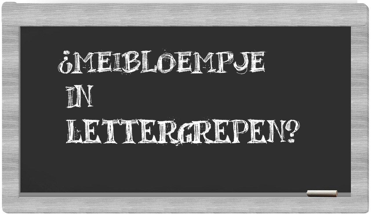 meibloempje in syllables