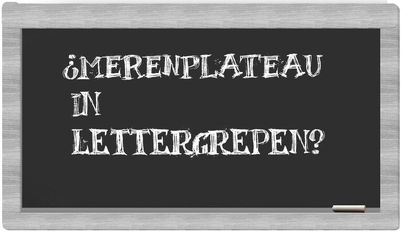 merenplateau in syllables
