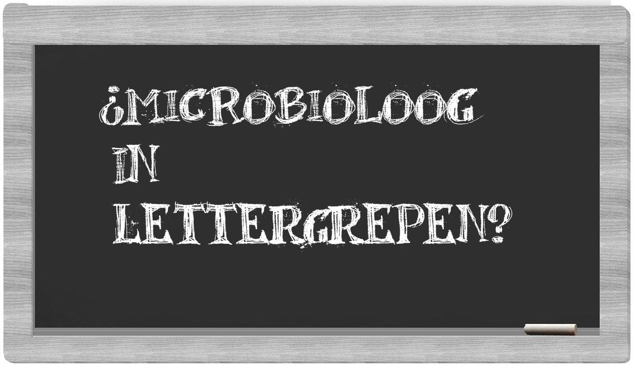 ¿microbioloog en sílabas?