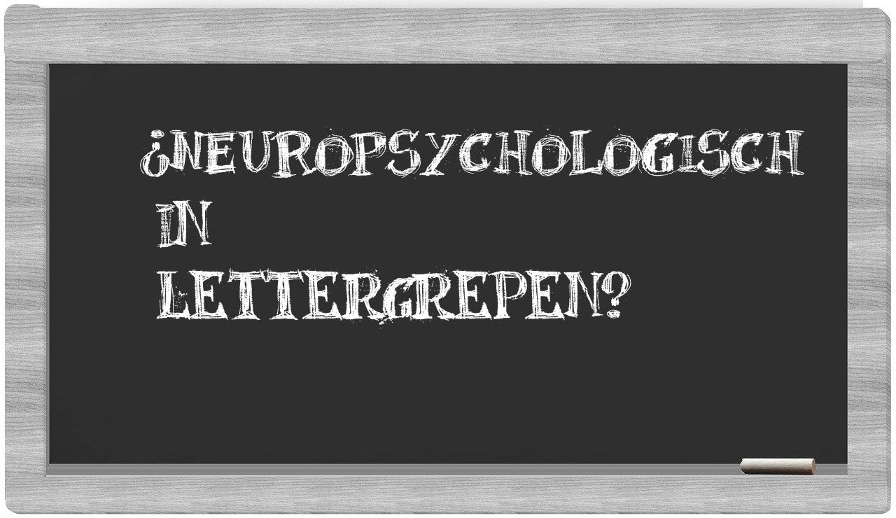 ¿neuropsychologisch en sílabas?