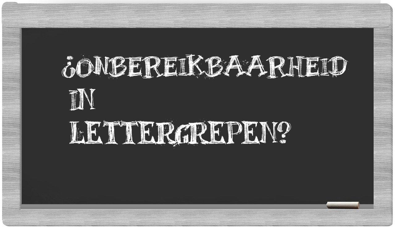 ¿onbereikbaarheid en sílabas?