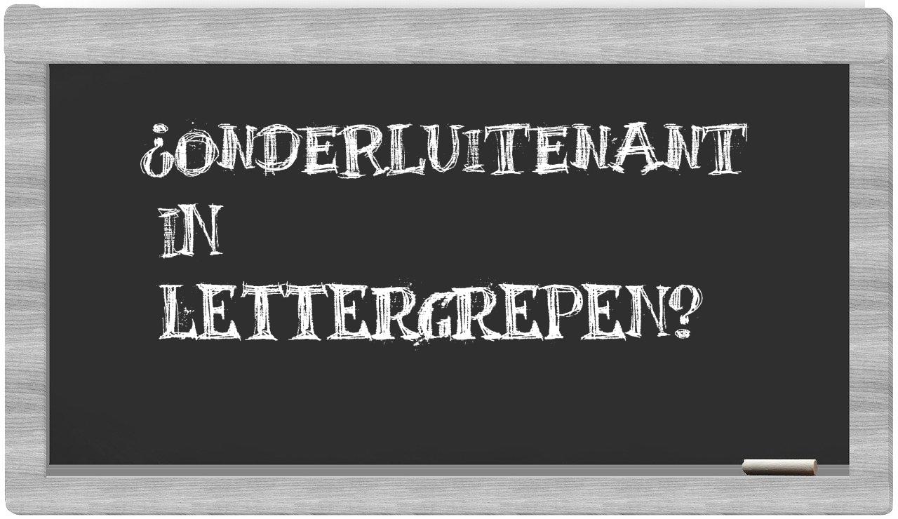 ¿onderluitenant en sílabas?