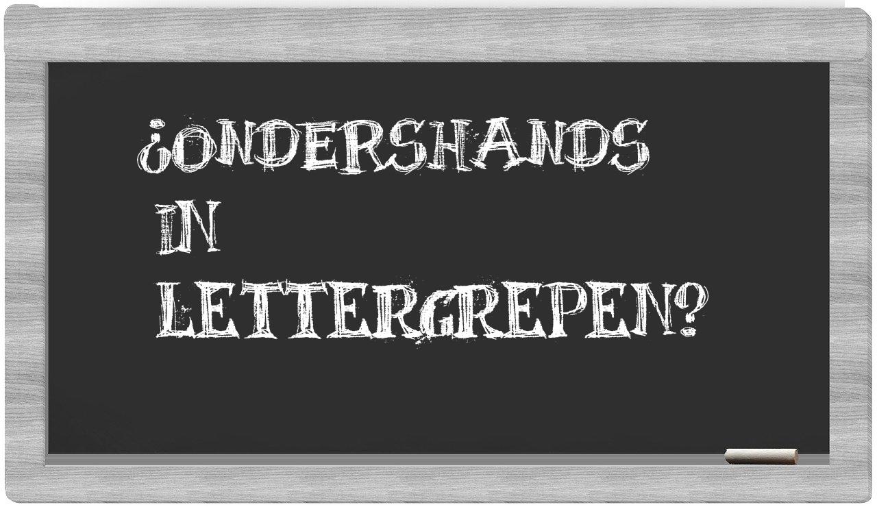 ¿ondershands en sílabas?