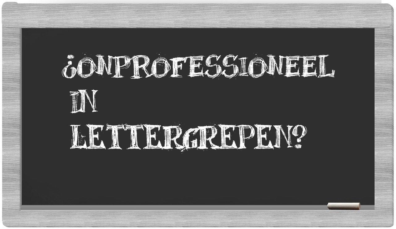 ¿onprofessioneel en sílabas?