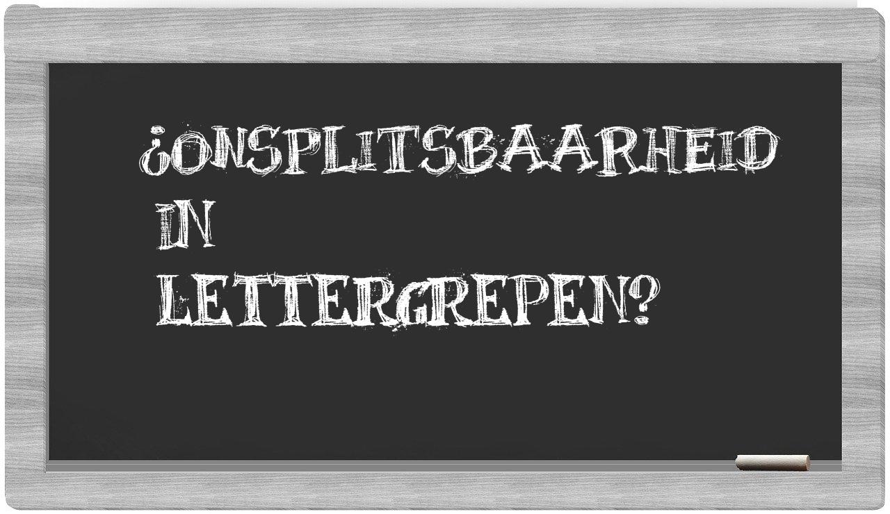 ¿onsplitsbaarheid en sílabas?