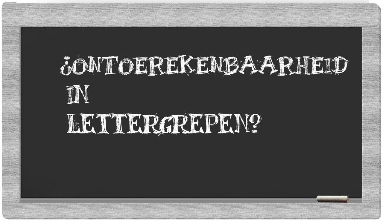 ¿ontoerekenbaarheid en sílabas?