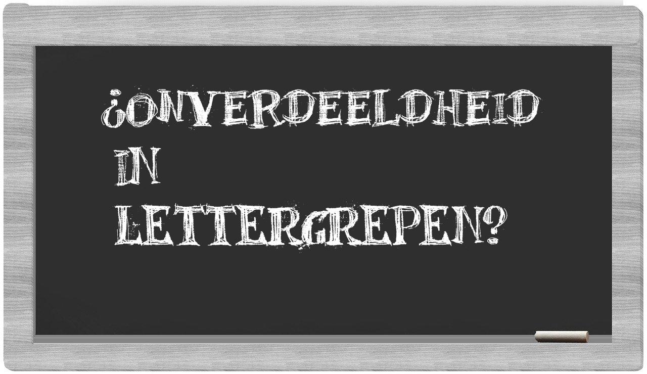 ¿onverdeeldheid en sílabas?