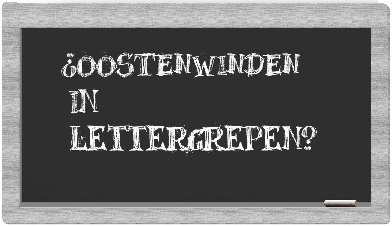 ¿oostenwinden en sílabas?