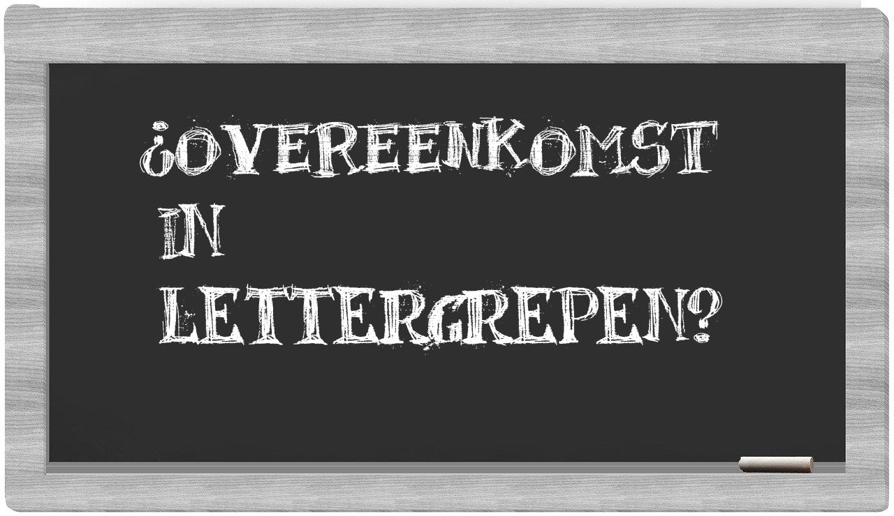 ¿overeenkomst en sílabas?