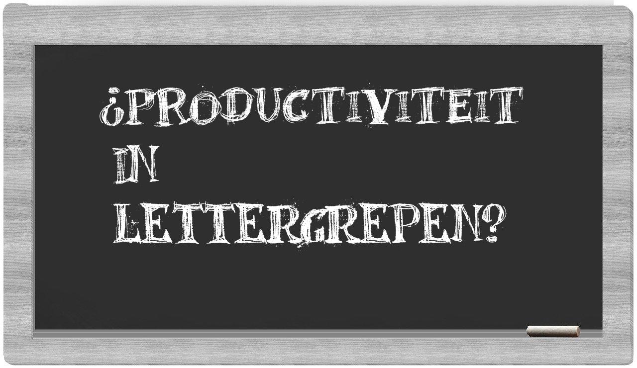¿productiviteit en sílabas?