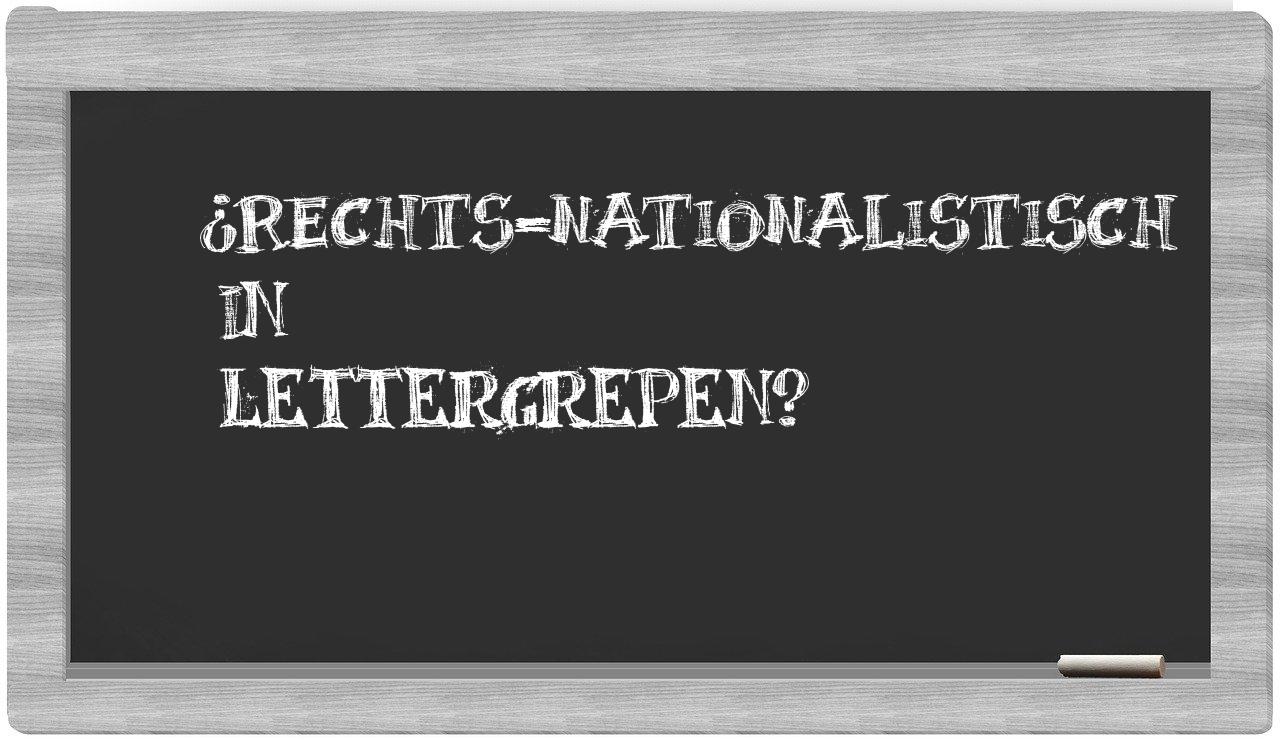 ¿rechts-nationalistisch en sílabas?