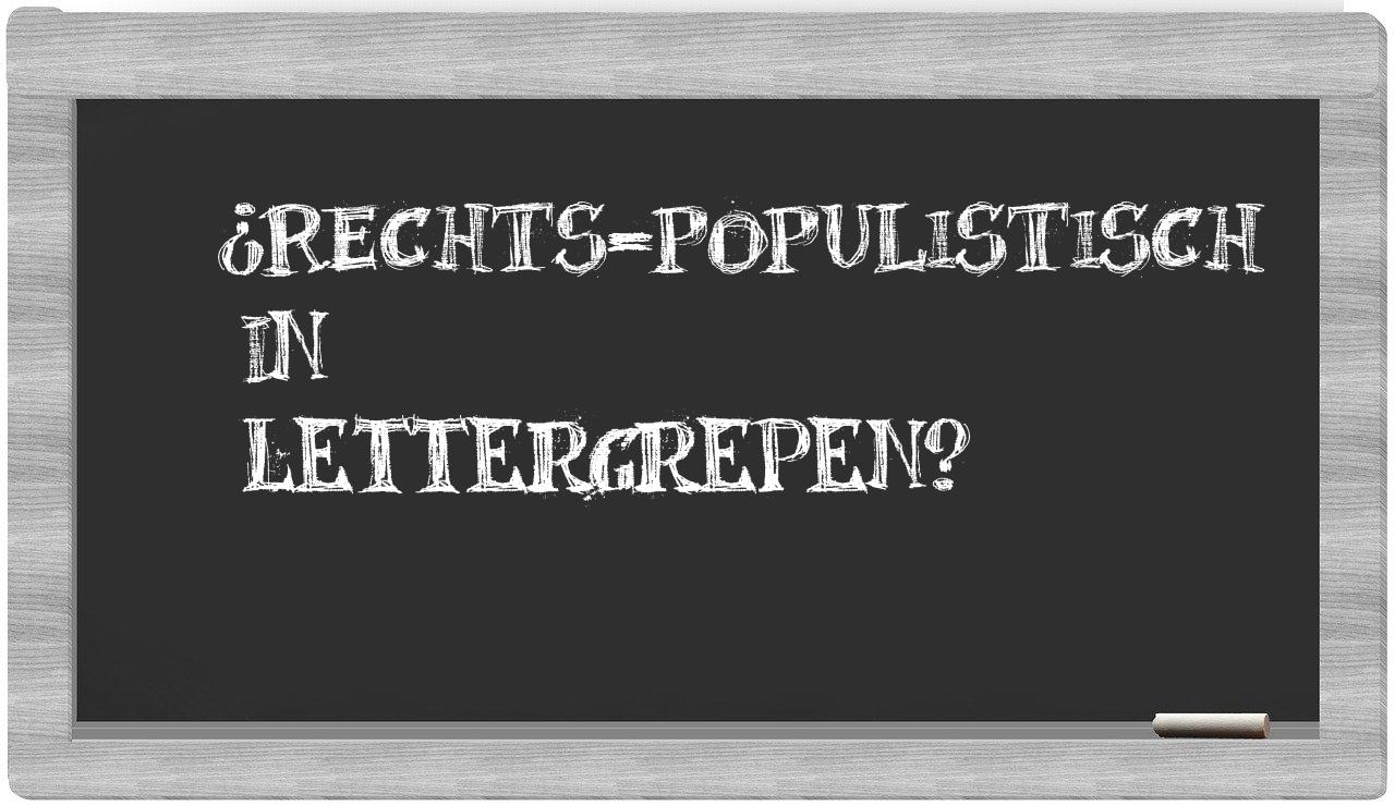 ¿rechts-populistisch en sílabas?