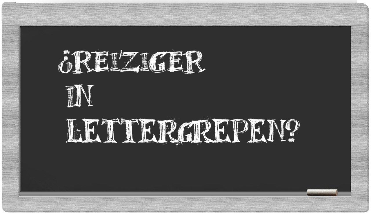 ¿reiziger en sílabas?