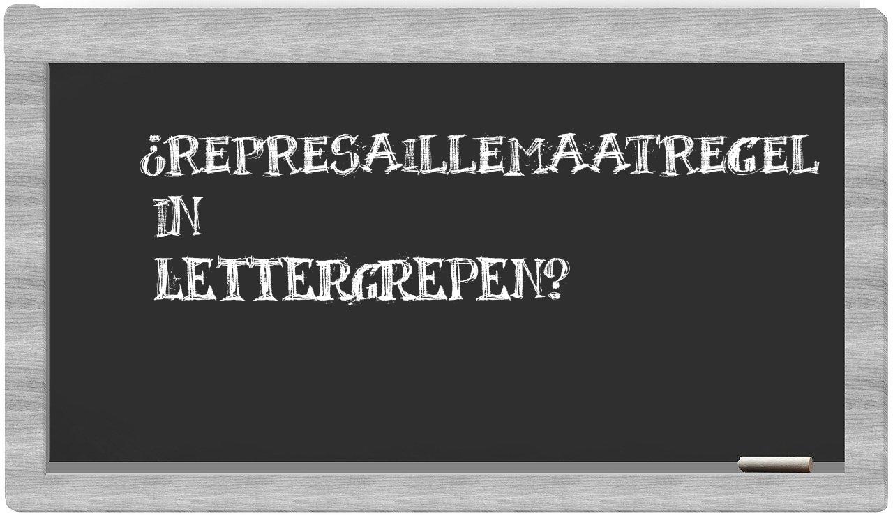 ¿represaillemaatregel en sílabas?