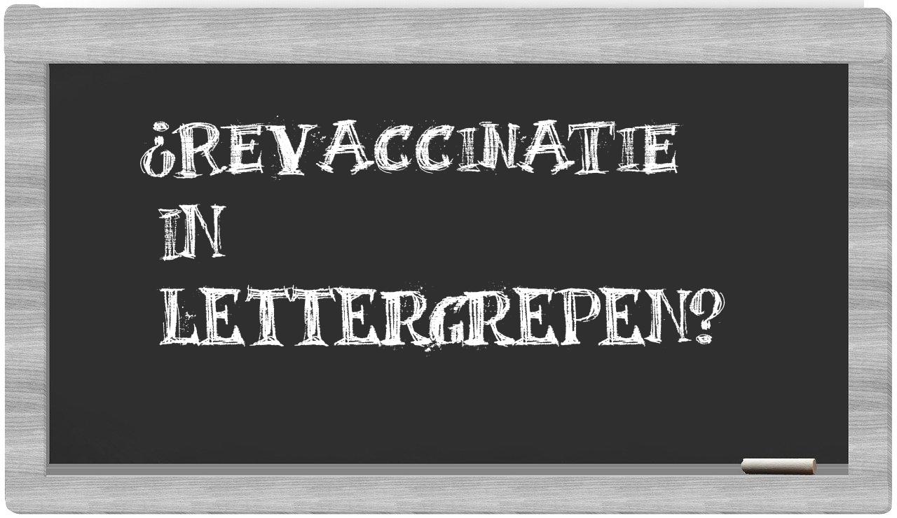 ¿revaccinatie en sílabas?