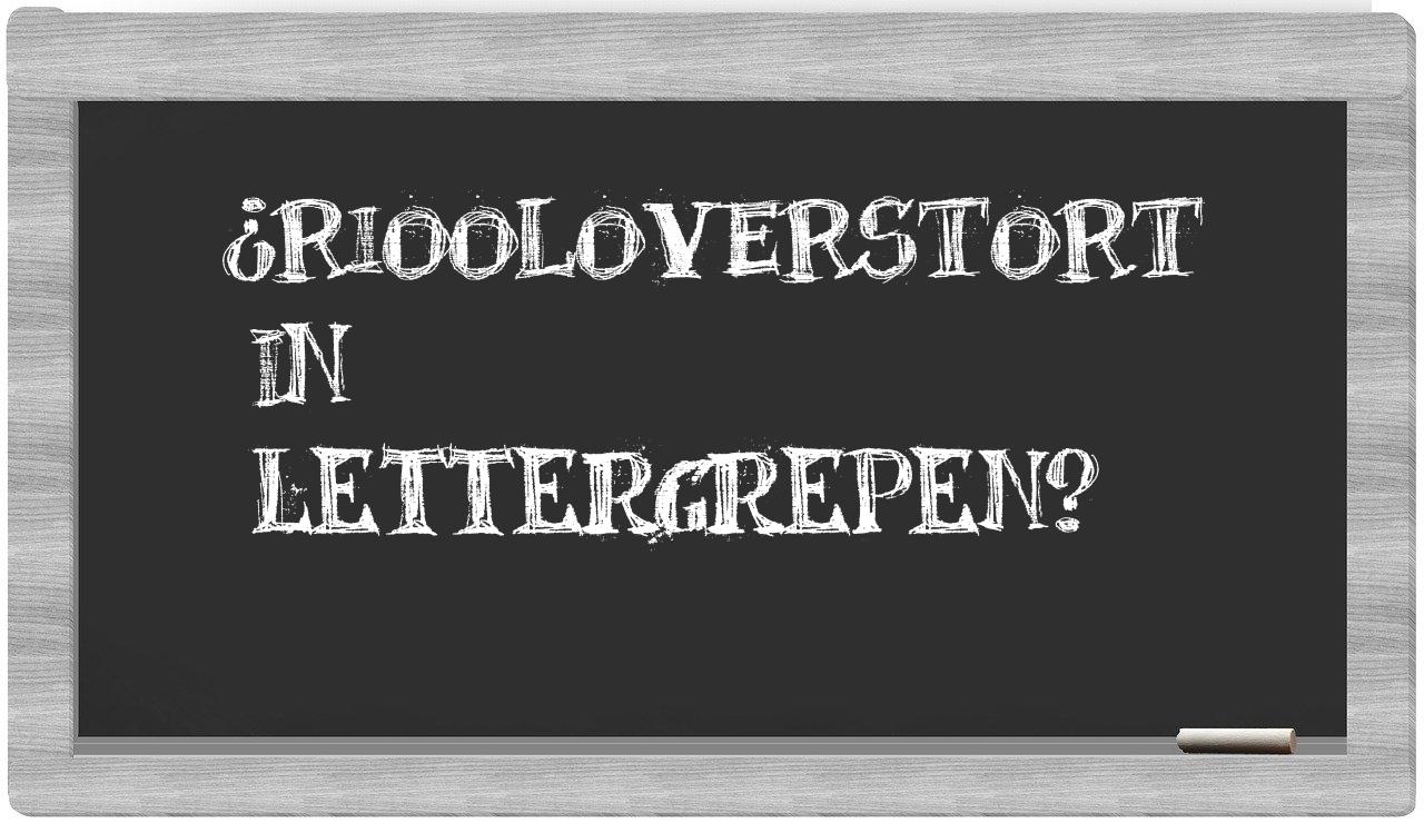 riooloverstort in syllables