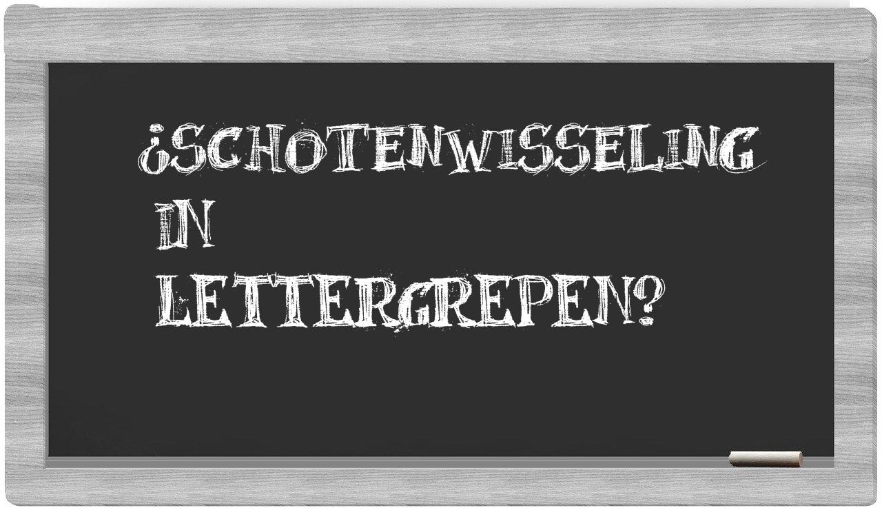 ¿schotenwisseling en sílabas?