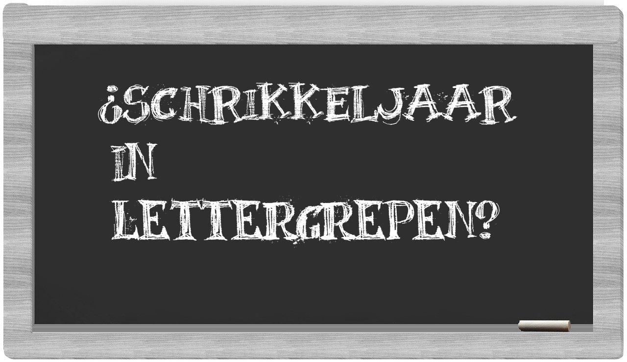 ¿schrikkeljaar en sílabas?