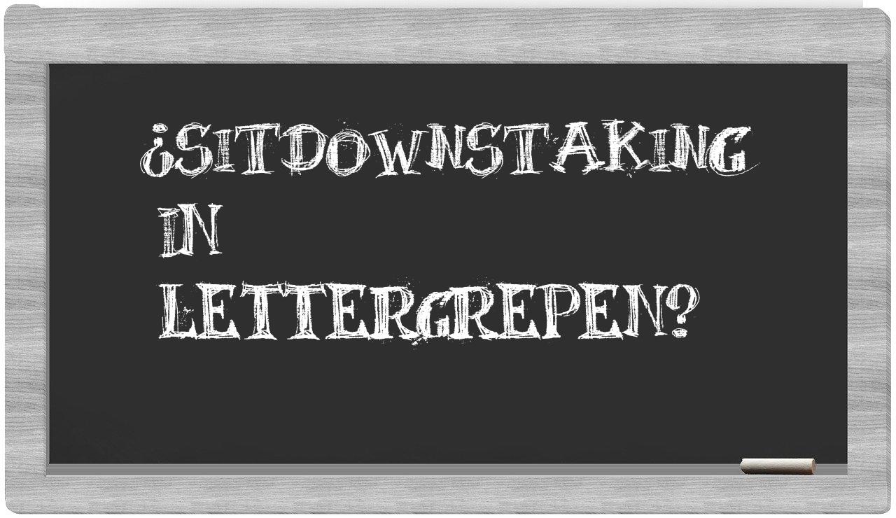 sitdownstaking in syllables