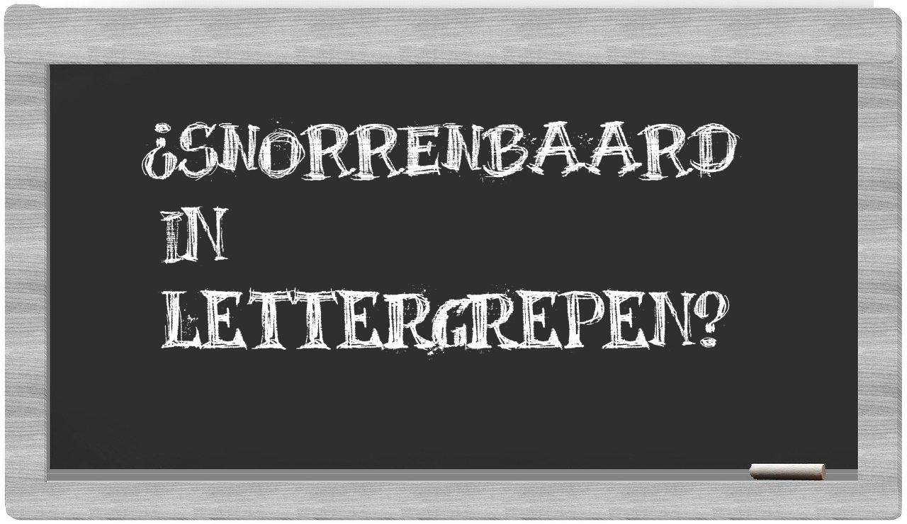 ¿snorrenbaard en sílabas?