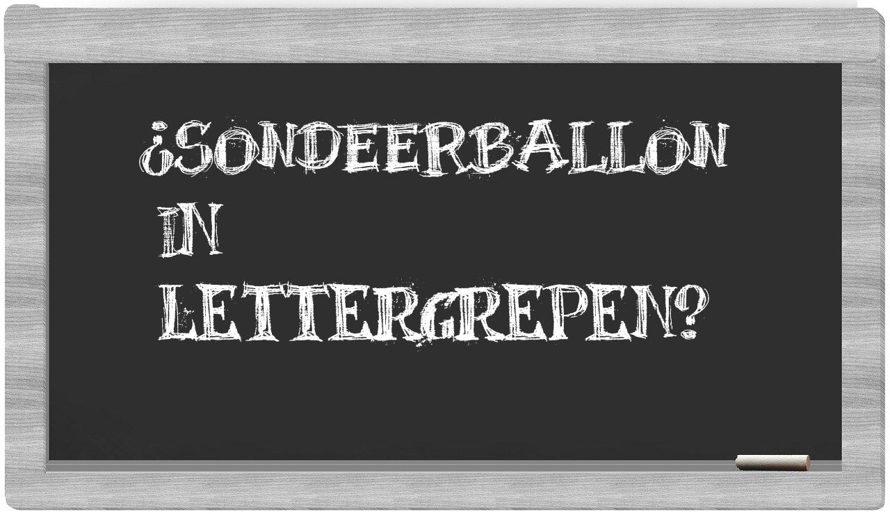 ¿sondeerballon en sílabas?