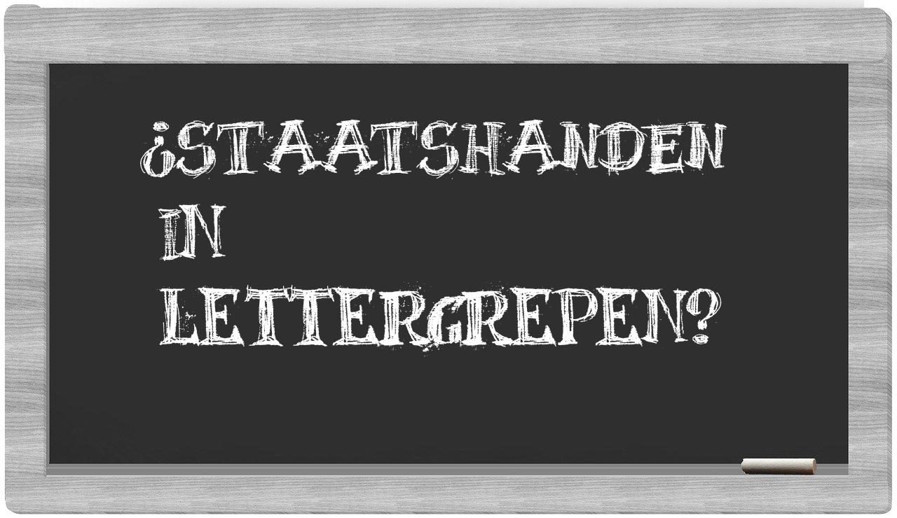 ¿staatshanden en sílabas?