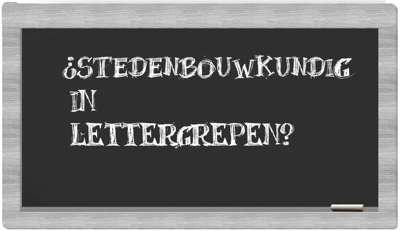 ¿stedenbouwkundig en sílabas?