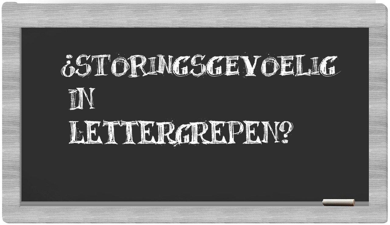 ¿storingsgevoelig en sílabas?