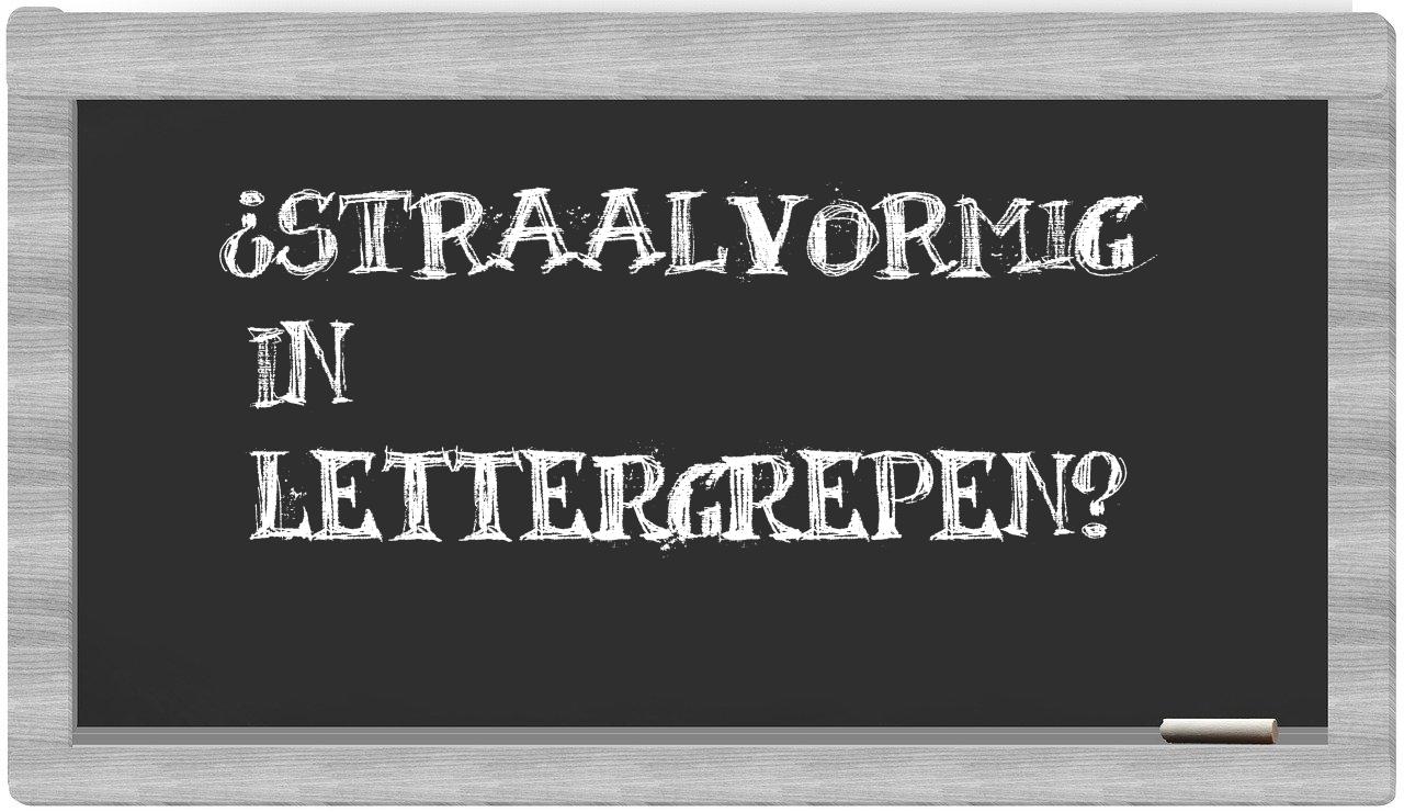 ¿straalvormig en sílabas?