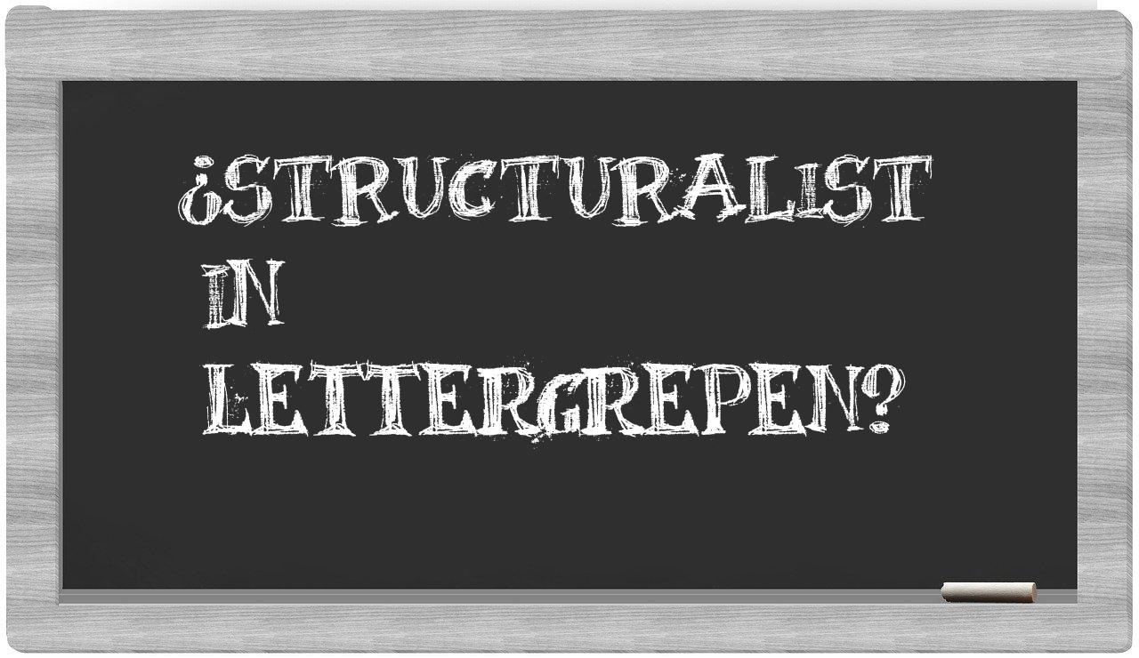 ¿structuralist en sílabas?