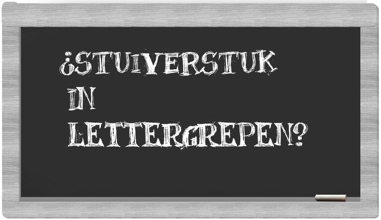 stuiverstuk in syllables