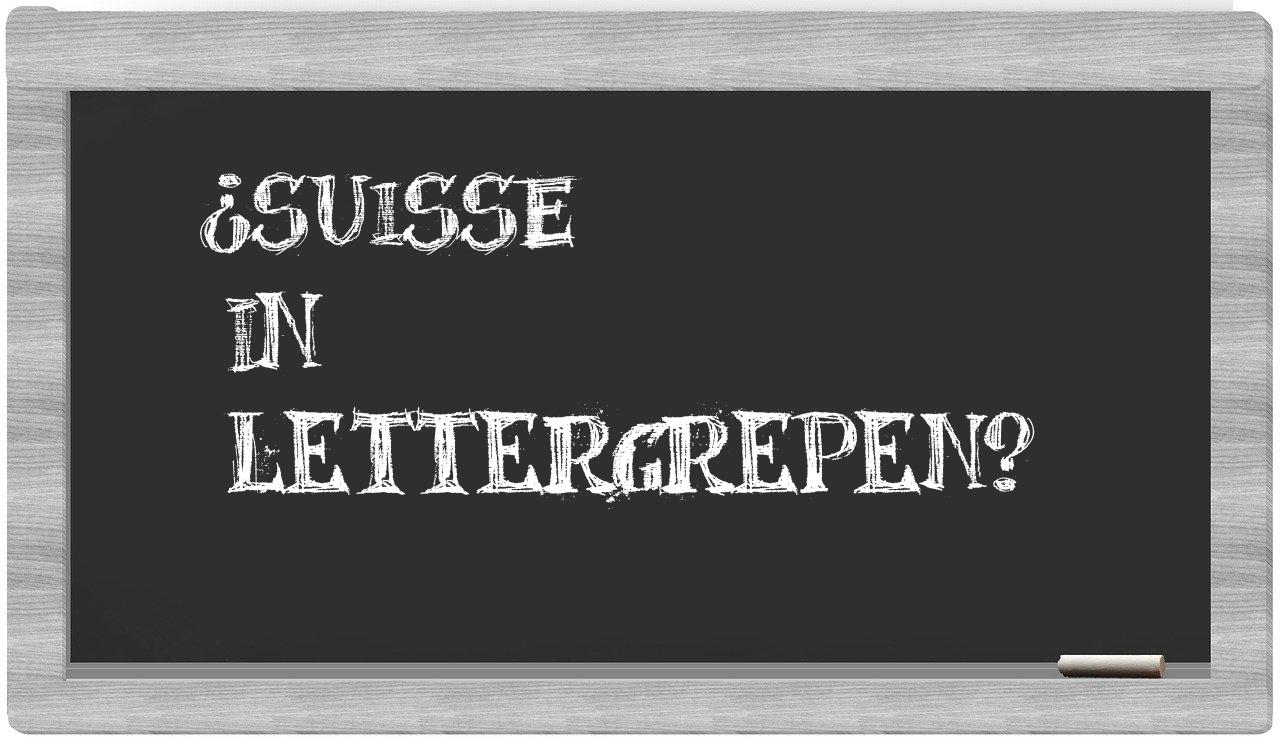 ¿suisse en sílabas?