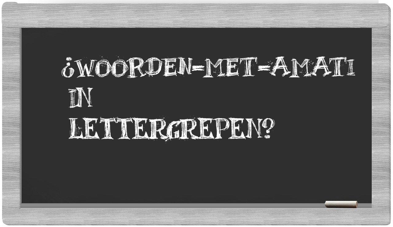 ¿woorden-met-Amati en sílabas?