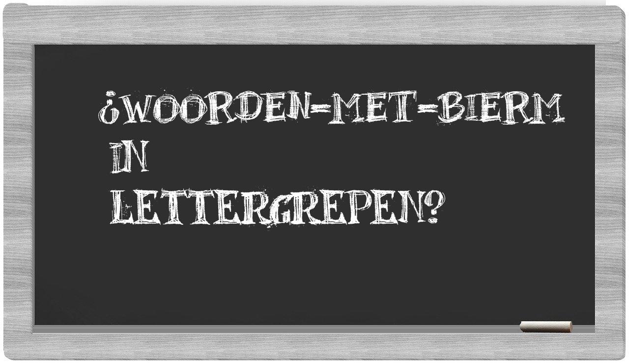 ¿woorden-met-Bierm en sílabas?