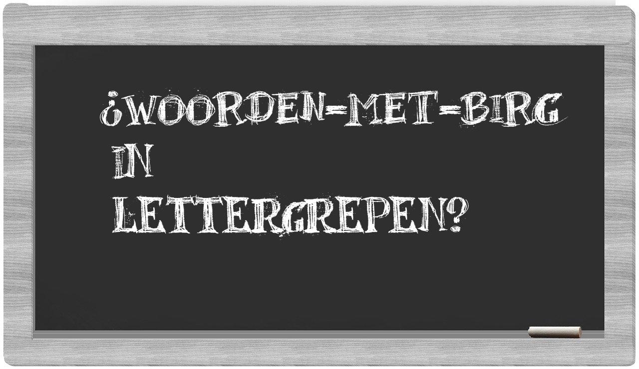 ¿woorden-met-Birg en sílabas?