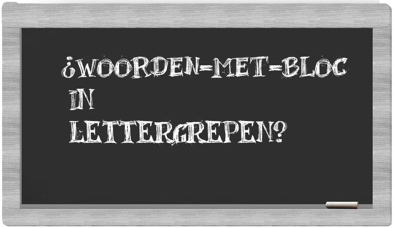 ¿woorden-met-Bloc en sílabas?