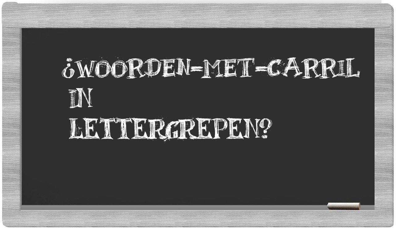 ¿woorden-met-Carril en sílabas?