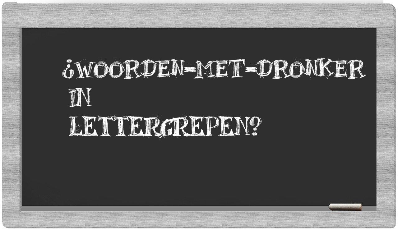 ¿woorden-met-Dronker en sílabas?