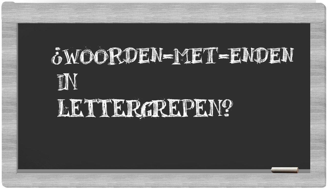 ¿woorden-met-Enden en sílabas?