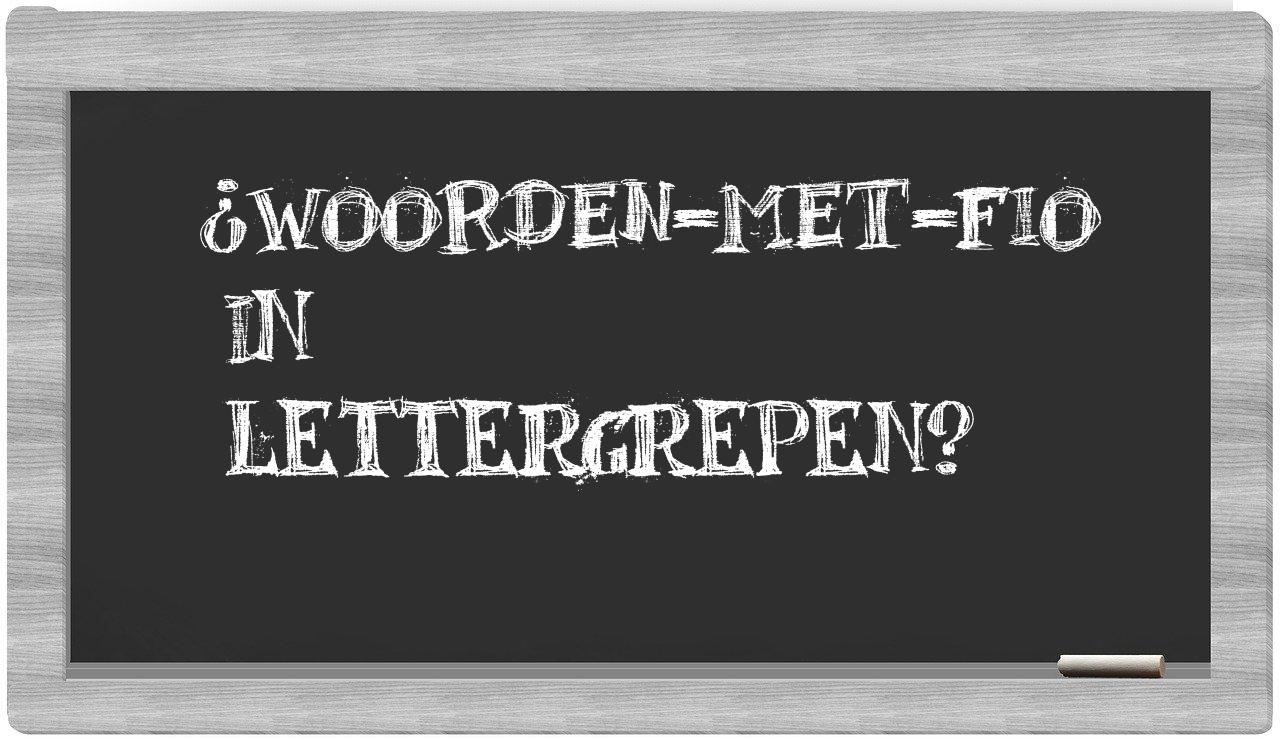 ¿woorden-met-FIO en sílabas?