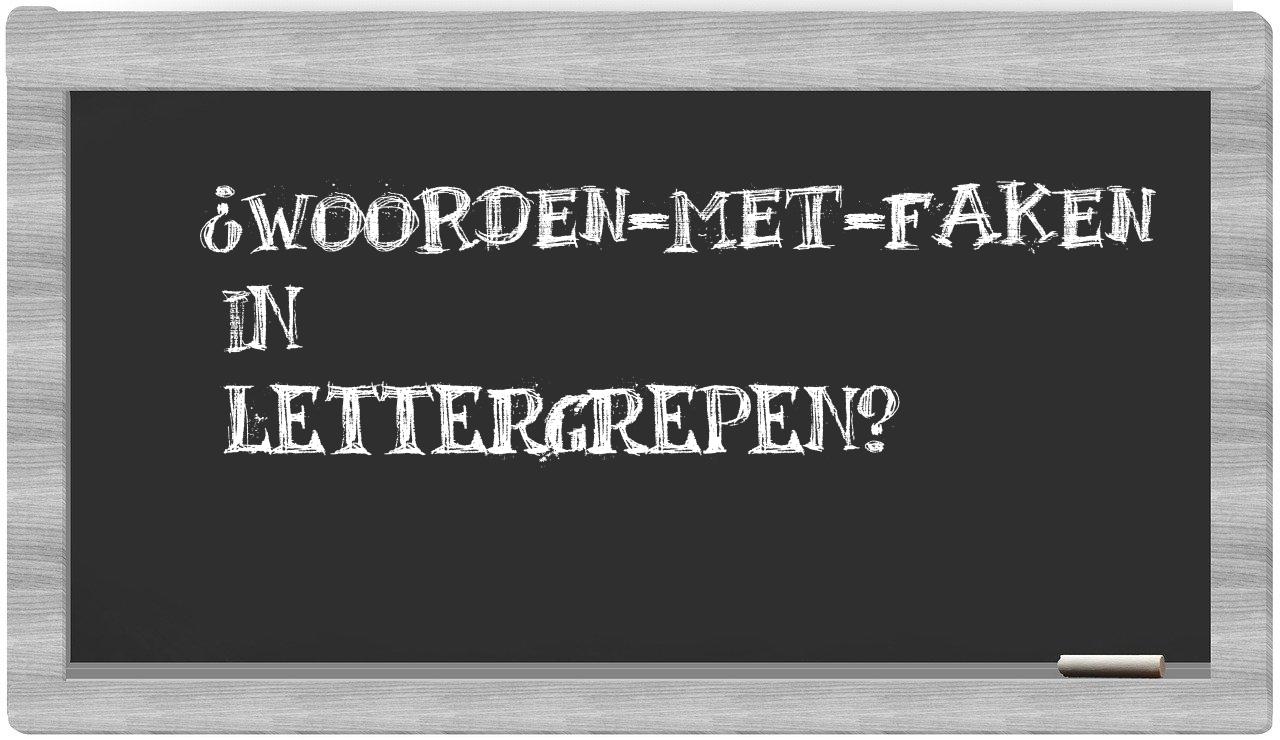 ¿woorden-met-Faken en sílabas?