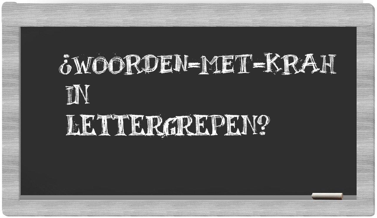 ¿woorden-met-Krah en sílabas?