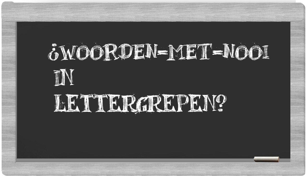 ¿woorden-met-Nooi en sílabas?