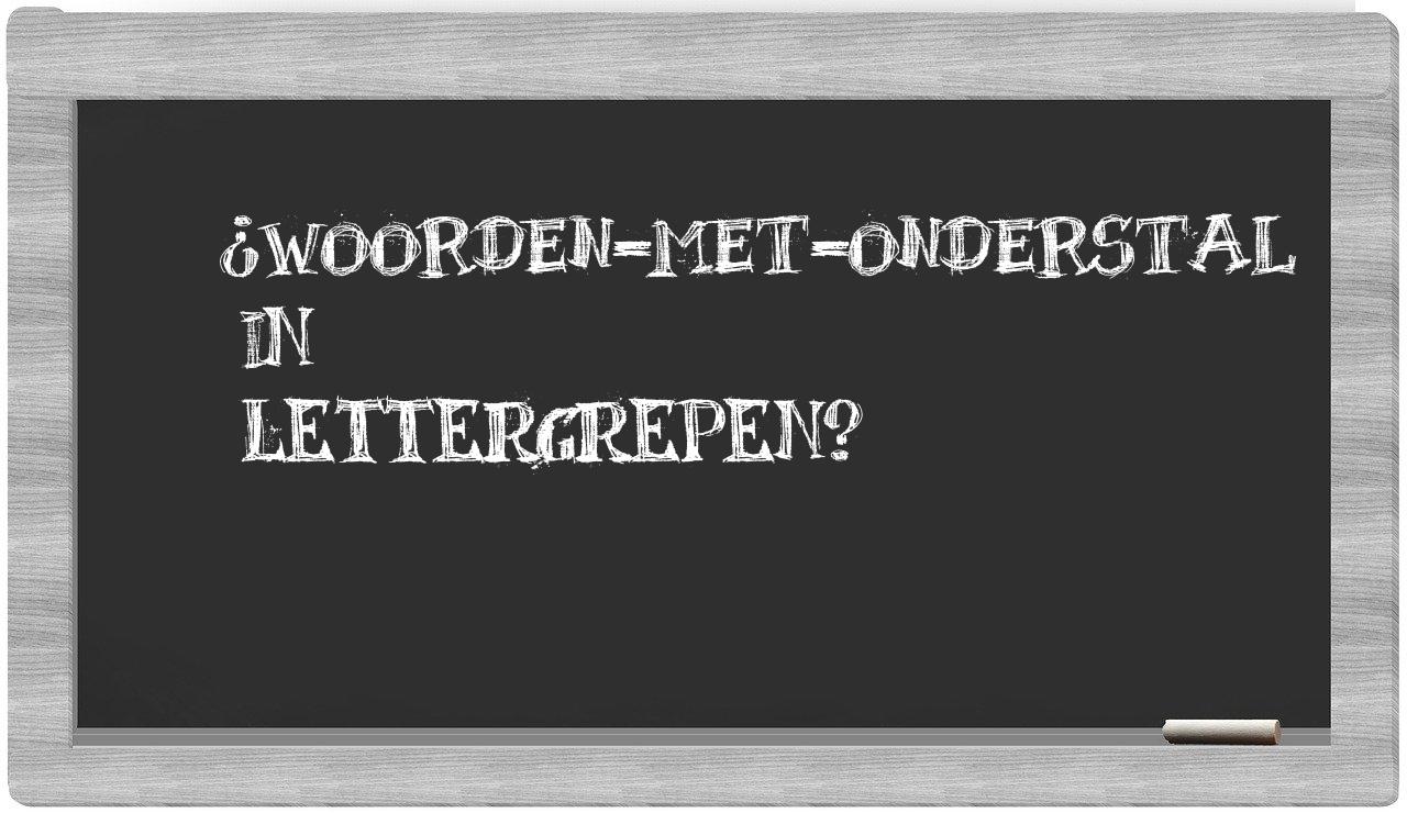 ¿woorden-met-Onderstal en sílabas?