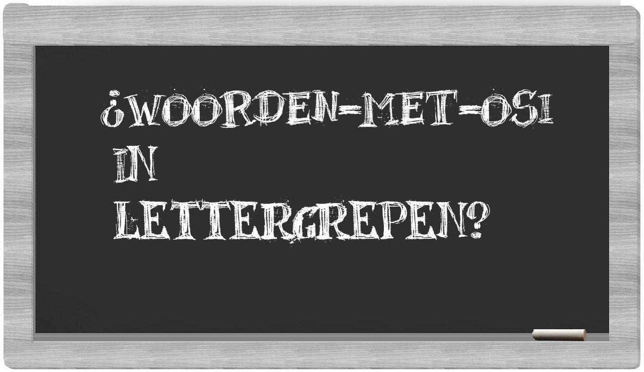 ¿woorden-met-Osi en sílabas?