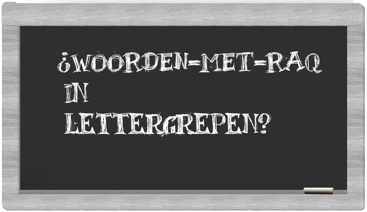 ¿woorden-met-Raq en sílabas?