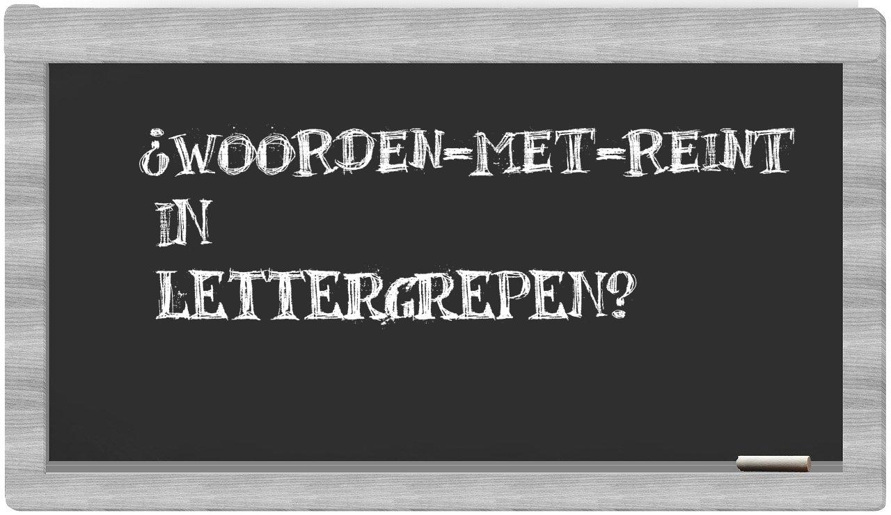 ¿woorden-met-Reint en sílabas?